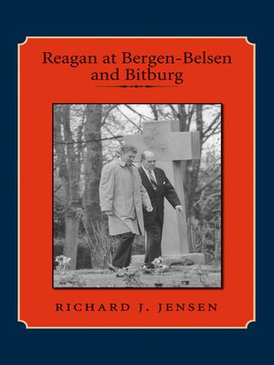 cover image of Reagan at Bergen-Belsen and Bitburg